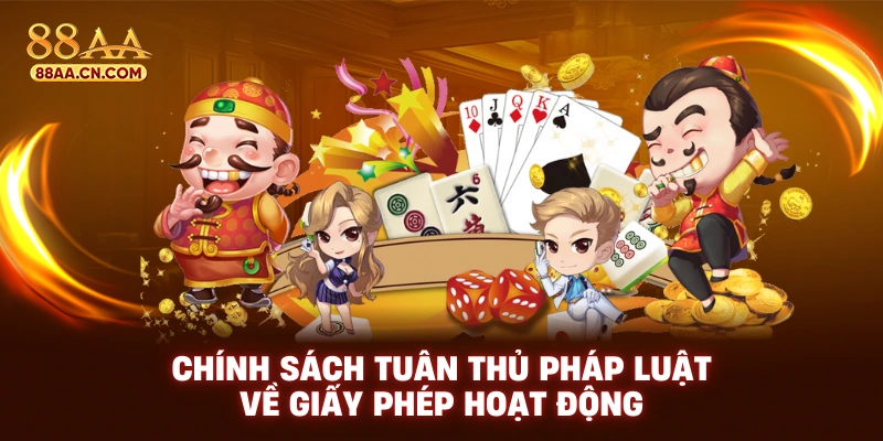 Chính sách tuân thủ pháp luật về giấy phép hoạt động