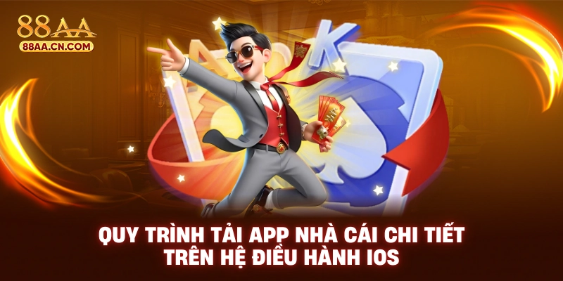Quy trình tải app nhà cái chi tiết trên hệ điều hành IOS